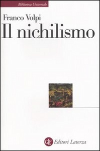 VOLPI FRANCO, Il nichilismo