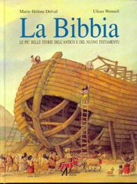 DEVAL-WENSELL, BIBBIA. Le pi� belle storie dell
