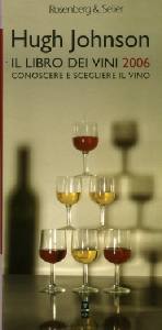 JOHNSON HUGH, Libro dei vini 2006. Conoscere e scegliere