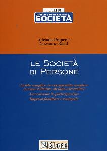 PROPERSI - ROSSI G., Societ� di persone