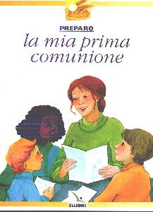 LDC, Preparo la mia prima comunione