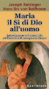 RATZINGER  BALTHASAR, Maria il S� di Dio all