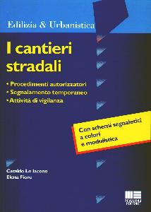 LO IACONO CATALDO, Cantieri stradali v.e.