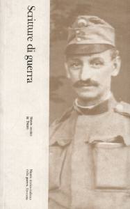 CHIOCCHETTI E ALTRI, SCRITTURE DI GUERRA . VOL. N�2