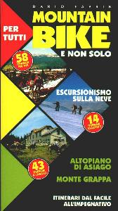 FAVARIN DARIO, Mountain bike e non solo. Asiago e Monte Grappa
