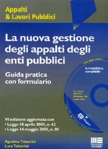 TABARRINI AGOSTINO, Nuova gestione degli appalti degli enti pubblici