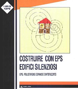 AA.VV., Costruire con EPS edifici silenziosi