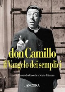 GNOCCHI-PALMARO, Don Camillo il vangelo dei semplici
