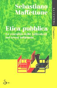 MAFFETTONE SEBASTIAN, Etica pubblica