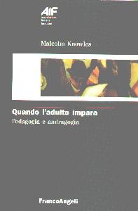 KNOWLES MALCOM, Quando l