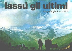 BINI GIANFRANCO, Lass� gli ultimi