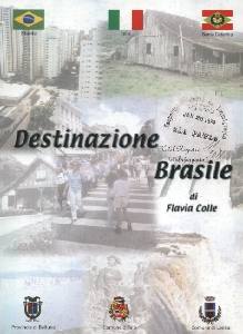 COLLE FLAVIA, Destinazione Brasile