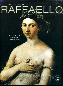 BEGUIN - GAROFALO, Raffaello. Il catalogo completo delle opere