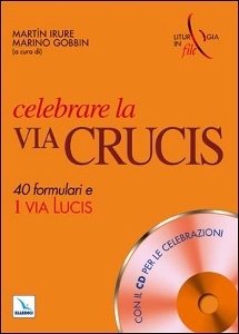 IRURE MARTIN, Celebrare la via crucis