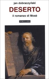 DOBRACZYNSKI J., Deserto. Il romanzo di Mos�