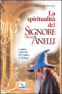 FERNANDEZ IRENE, Spiritualit� del Signore degli anelli
