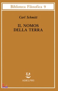 SCHMITT CARL, Nomos della terra