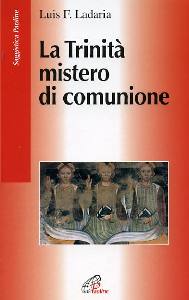 LADARIA LUIS, La Trinit� mistero di comunione
