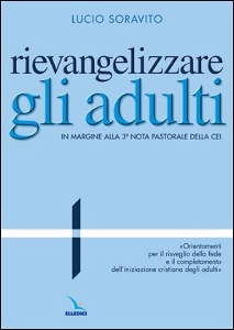 SORAVITO LUCIO, Rievangelizzare gli adulti