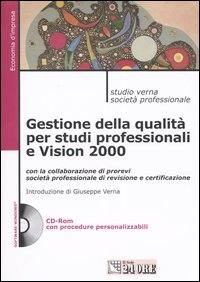 STUDIO VERNA, Gestione della qualit�: studi professionali vision