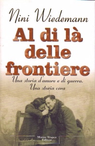 WIENDEMANN MINI, Al di l� delle frontiere. Storia d