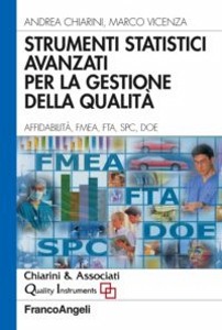 CHIARINI-VICENZA, Strumenti statistici avanzati per gestione qualit�