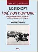 CORTI EUGENIO, I pi� non ritornano