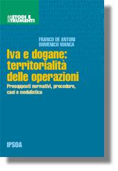 DE ANTONI-MANCA, Iva e dogane:territorialit� delle operazioni