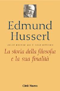 HUSSERL EDMUND, La storia della filosofia e la sua finalit�