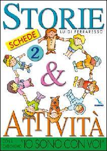 FERRARESSO LUIGI, Storie attivit� (Io sono con voi 2)