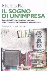 PIOL ELSERINO, Il sogno di un