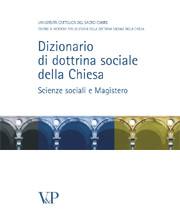 UNIVERSITA CATTOLICA, Dizionario di dottrina sociale delle chiesa