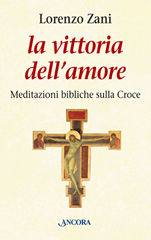 ZANI LORENZO, La vittoria dell
