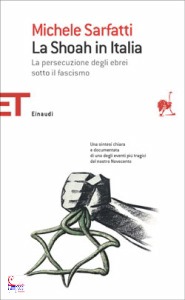 SARFATTI MICHELE, La shoah in Italia