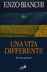 BIANCHI ENZO, Una vita differente. 1� Lettera di Pietro