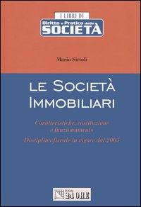 SIRTOLI MARIO, Le societ� immobiliari