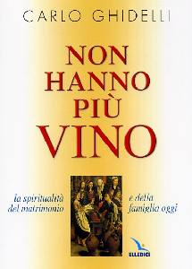 GHIDELLI CARLO, Non hanno pi� vino