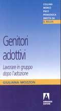 MOZZON GIULIANA, Genitori adottivi.Lavorare in gruppo....