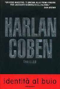 COBEN HARLAN, Identit� al buio