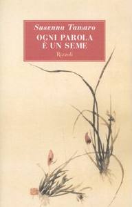 TAMARO SUSANNA, Ogni parola e