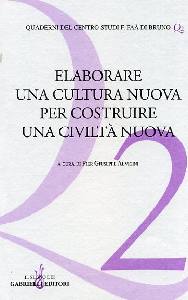 ALVIGINI PIER, Elaborare una cultura nuova per una nuova civilt�
