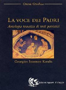KARALIS IOANNOU, La voce dei padri. Antologia tematica
