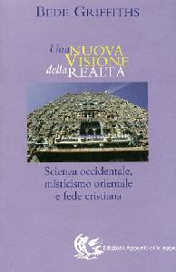 GRIFFITHS BEDE, Una nuova visione della realt�