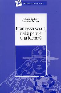 FRATTINI-IACONO, Promessa scout nelle parole una identit�