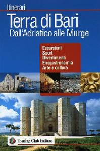 , Terra di Bari. Dall