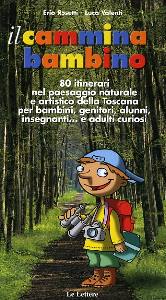 ROSETTI-VALENTI, Il cammina bambino. Toscana