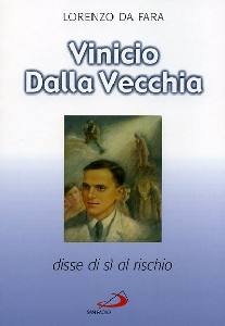 DA FARA LORENZO, Vinicio Dalla Vecchia
