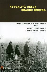 SACCO MIMMO, Attualit� della grande guerra
