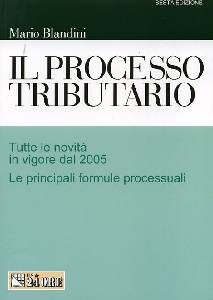 BLANDINI MARIO, Processo tributario. Le novit� 1995