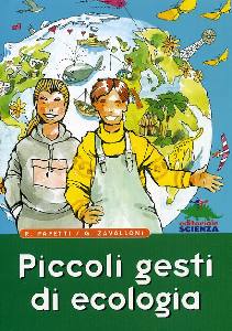PAPETTI-ZAVALLONI, Piccoli gesti di ecologia